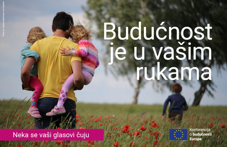 Konferencija o budućnosti Europe: Neka se vaš glas čuje