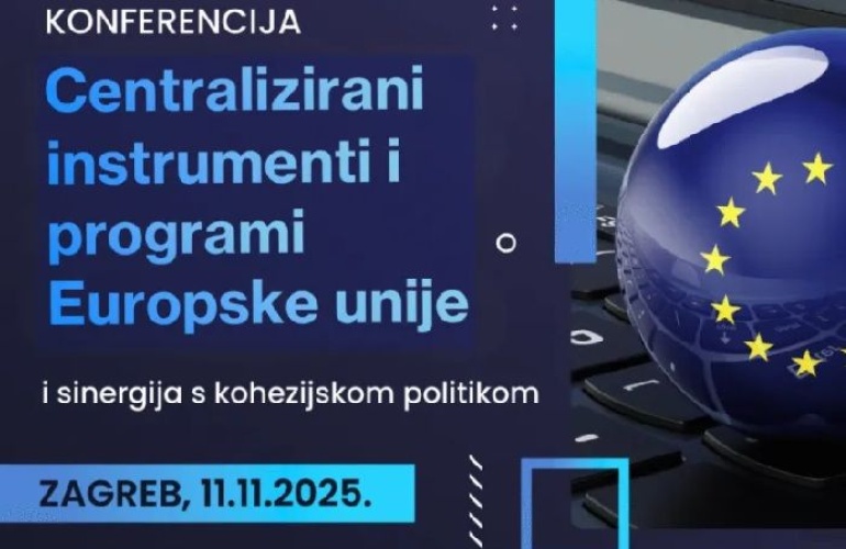 Prijavite se na konferenciju o mogućnostima financiranja iz EU fondova – 11. studenoga 2025. u Zagrebu