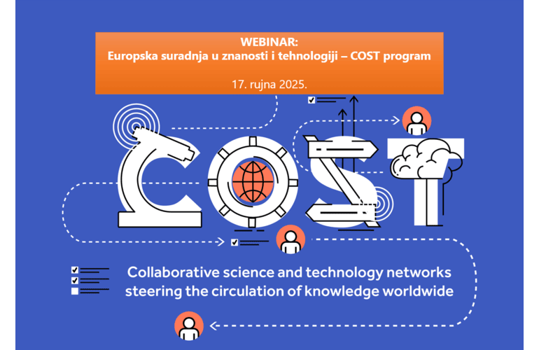 Poziv na nacionalni informativni webinar – Europska suradnja u znanosti i tehnologiji (COST program), 17. rujna 2025.
