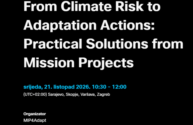 MIP4Adapt webinar: od procjene klimatskog rizika do konkretnih mjera prilagodbe – 21. listopada 2026.
