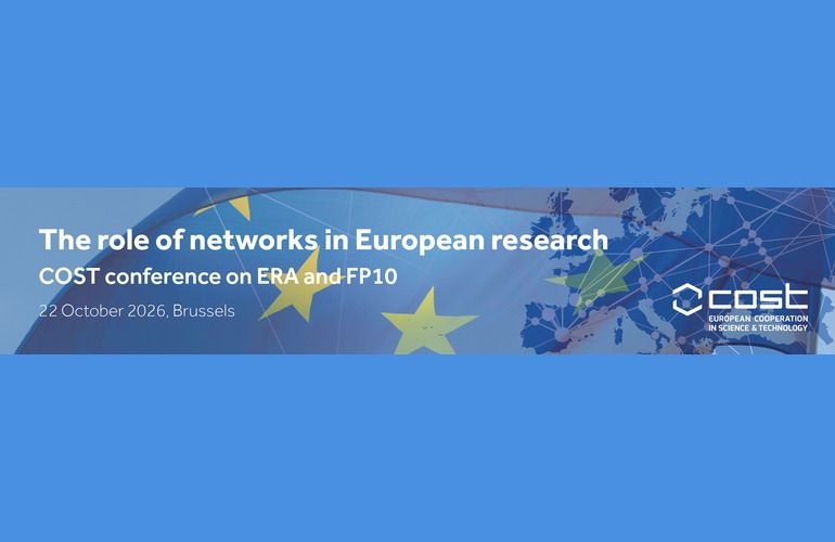 „COST Conference 2026 – The role of networks in European research“ - 22. listopada 2026.