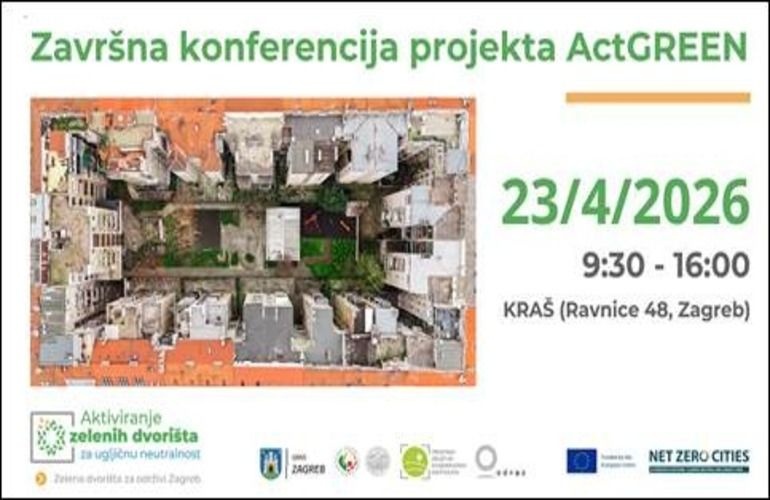 Završna konferencija projekta ActGREEN, 23. 4. 2026. - Aktiviranje zelenih dvorišta za ugljičnu neutralnost