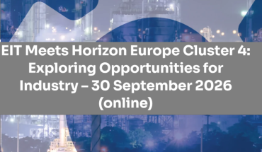 Webinar „EIT Meets Horizon Europe Cluster 4: Exploring Opportunities for Industry