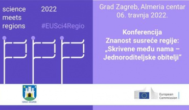 JRC Konferencija Znanost susreće regije: „Skrivene među nama - jednoroditeljske obitelji“