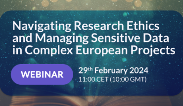 WEBINAR: Navigacija kroz istraživačku etiku i upravljanje osjetljivim podacima u složenim europskim projektima - 29. veljače 2024.
