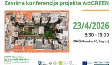 Završna konferencija projekta ActGREEN, 23. 4. 2026. - Aktiviranje zelenih dvorišta za ugljičnu neutralnost