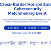 Poziv na susret umrežavanja Cross-Border Horizon Europe Cybersecurity Matchmaking Event, 8. srpnja 2026.